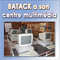 Batack a son centre multimedia